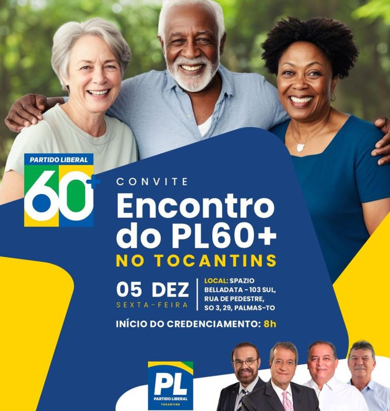 PL60+ mobiliza eleitores com mais de 60 anos em encontro do Partido Liberal no Tocantins