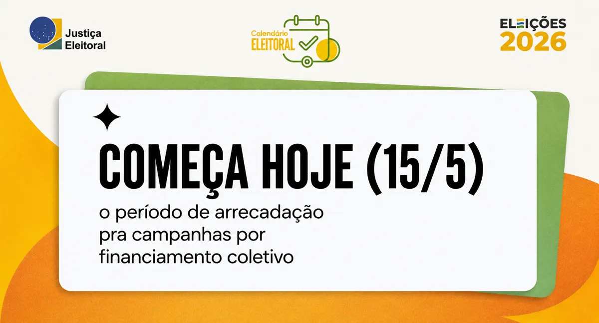 Financiamento coletivo para campanhas das Eleições 2026 já pode ser realizado