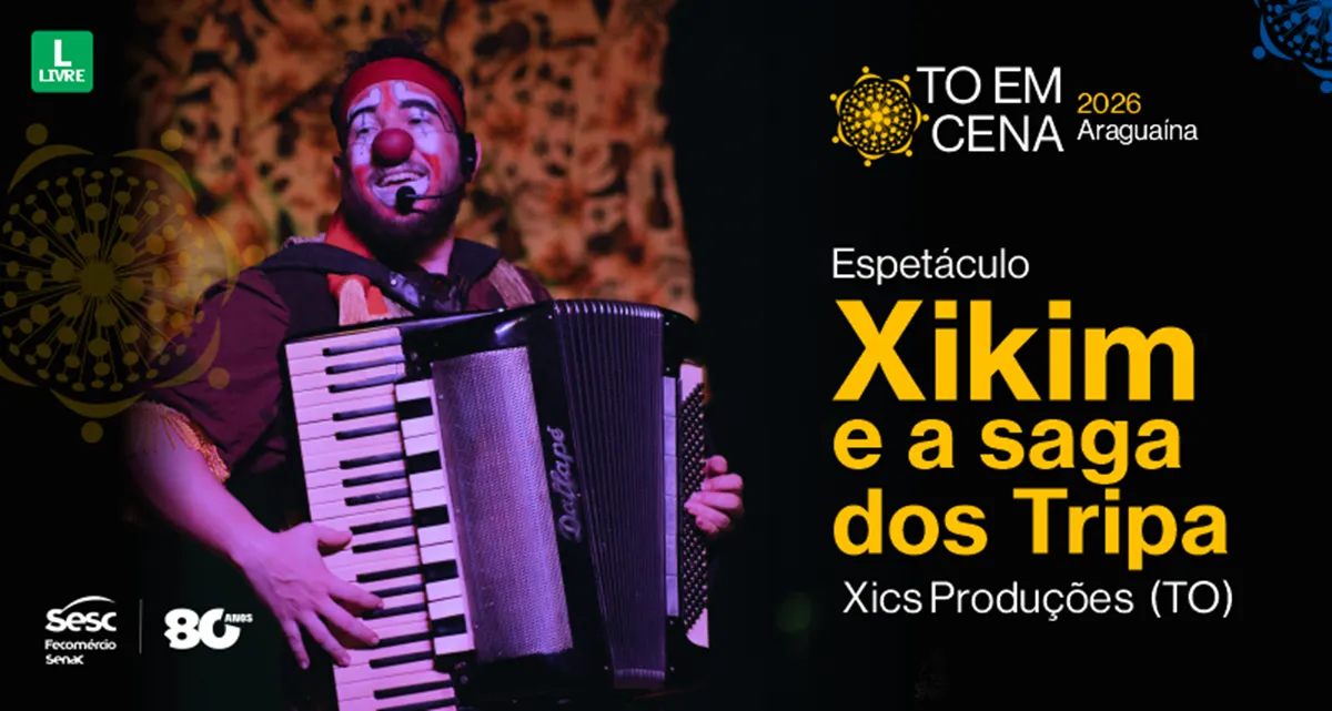 Sesc leva espetáculo de palhaçaria musical a Araguaína com entrada solidária